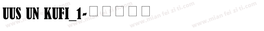 UUS UN KUFI_1字体转换